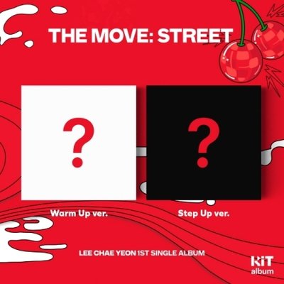 이채연 The Move Street (Kit 버전)